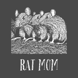 Rat Mom T-Shirt