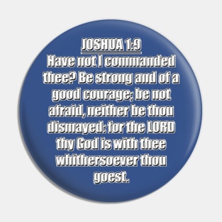 Joshua 1:9 Bible Verse KJV Text Pin