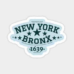 New York Bronx 'Yield to the Evil' Logo Shirt Magnet