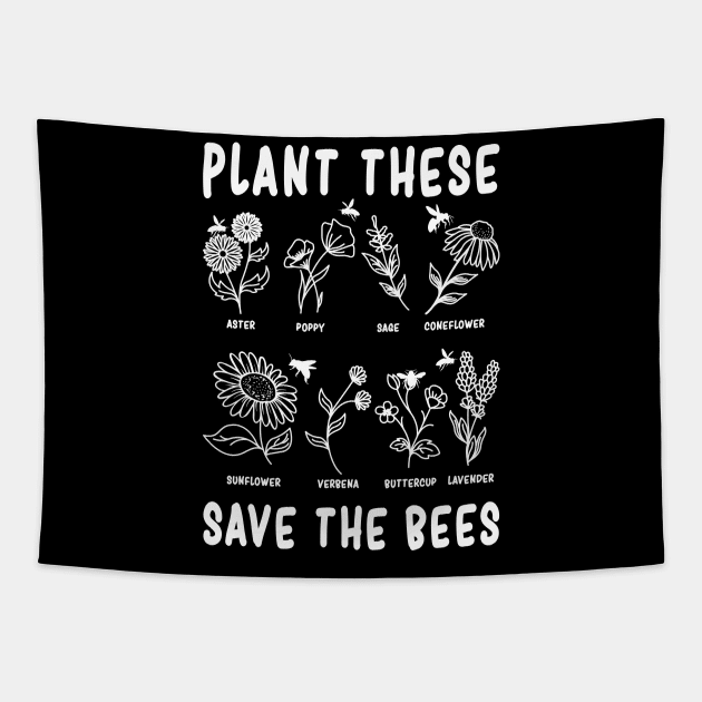 Plant These Save The Bees Plants Bees Gift Tapestry by Delightful Designs