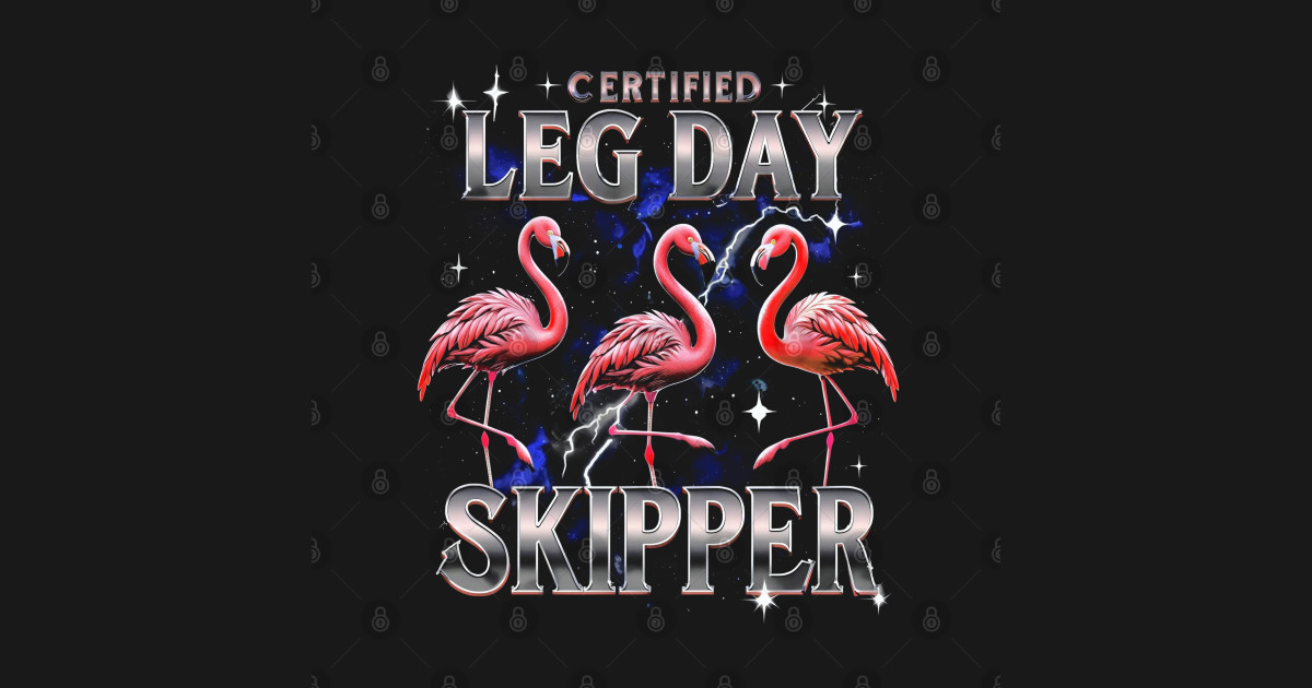 Certified Leg Day Skipper Fitness T Shirt Teepublic