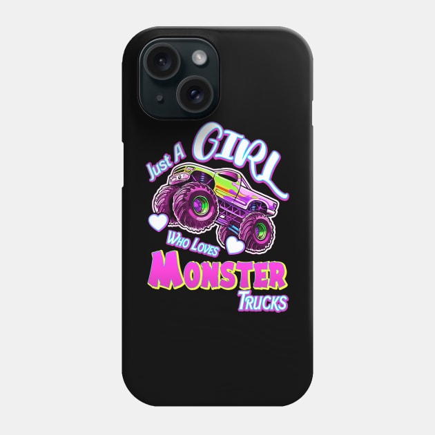 Just A Girl Who Loves Monster Trucks Phone Case by Nifty T Shirts