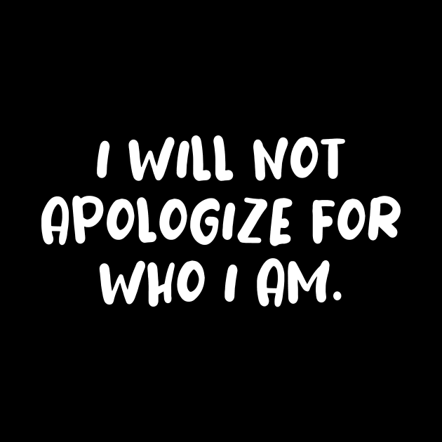 I will not apologize self confidence tshirt by MotivationTshirt