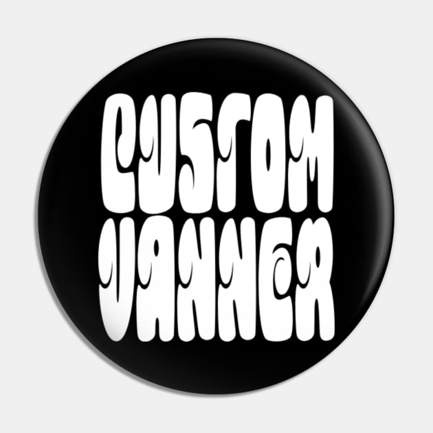 Bubble Custom Vanner (White) Pin by NextGenVanner