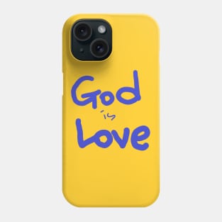 GOD IS LOVE Phone Case