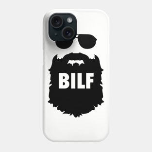 BILF - Beard I'd Like To... (Beards) Phone Case