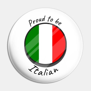 Proud to be Italian design Pin