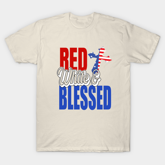 red white and blessed t shirt