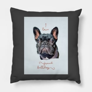 I Love My French Bulldog Pillow