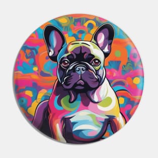 Fresh Frenchie, psychedelic French bulldog Pin