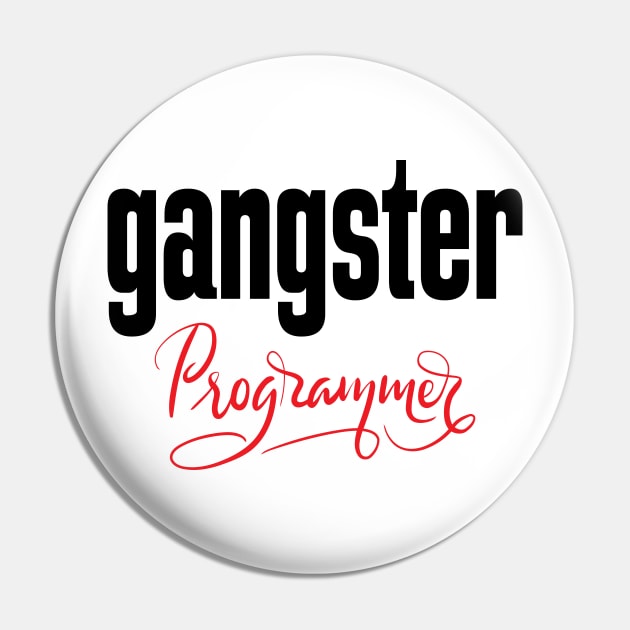 Gangster Programmer Pin by ProjectX23Red