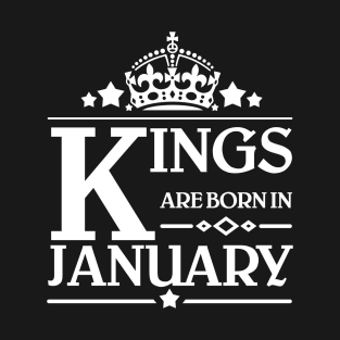 Kings are born in January T-Shirt