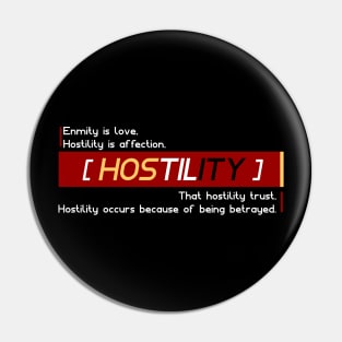 hostility definition "Enmity is love, Hostility is affection, That hostility trust, Hostility occurs because of being betrayed." Pin