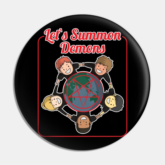 Let's Summon Demons - Pentagram International Pin by BlackRavenOath