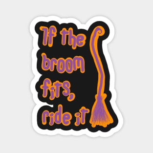 If the broom fits ride it Magnet