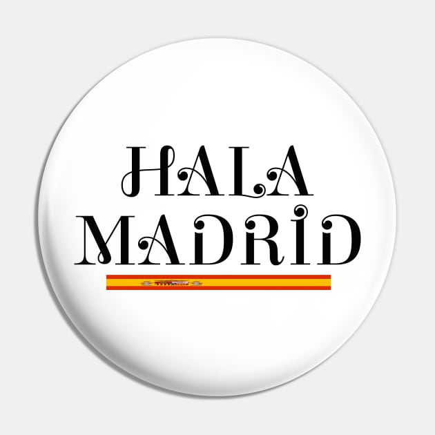 Hala Madrid Spain Pin by Medo Creations