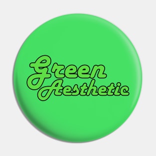 Green Aesthetic Pin