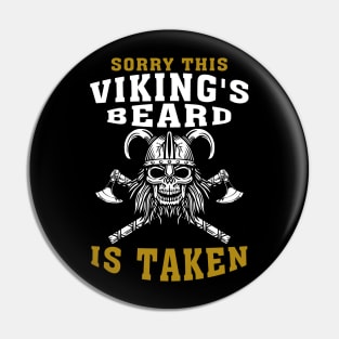 Sorry This Vikings Beard Is Taken - November Bearded Viking Pin