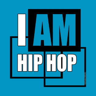 I AM HIP HOP - BLACK BLOCK T-Shirt