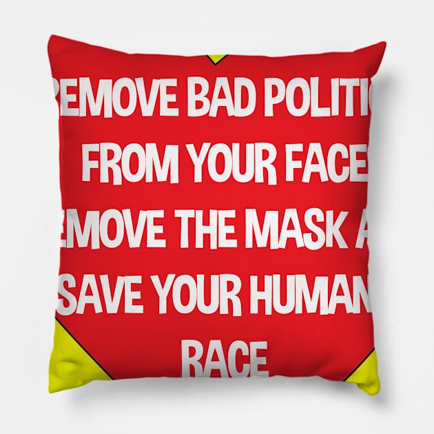 Bad Politics Pillow by James P. Manning