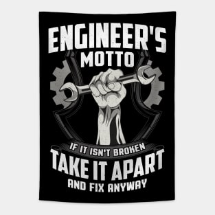 Engineer's Motto If It Isn't Broken Take It Apart And Fix It Anyway Tapestry