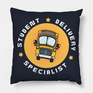 School Bus Driver | Student Delivery Specialist Design for Bus Driver Pillow