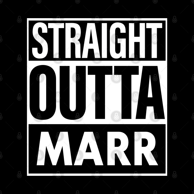 Marr Name Straight Outta Marr by ThanhNga