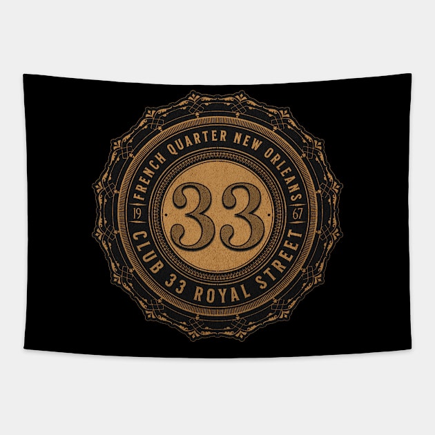 Club 33 French Quarter New Orleans Orlando Florida Secret Society Retro design Tapestry by Joaddo