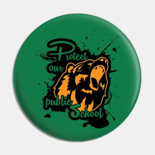 Protect Our Own Public School Pin