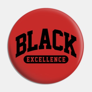 Black Excellence Pin