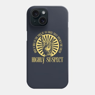 Highly Suspect Phone Case