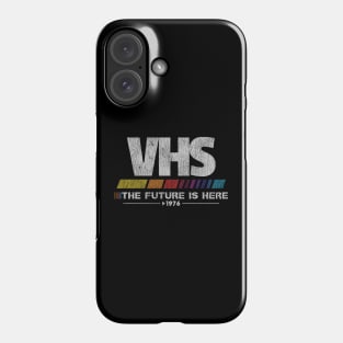 Vintage VHS - The Future Is Here Phone Case