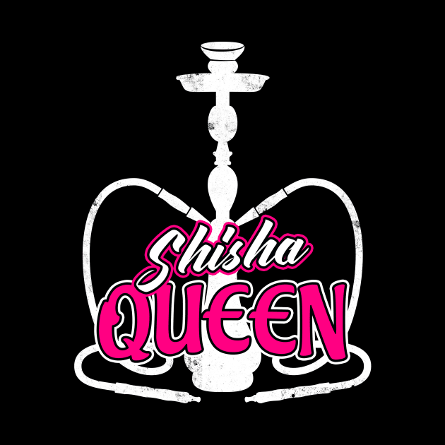 Shisha Queen Water Pipe Hookah Lovers Ladies by Foxxy Merch