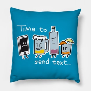 Time to send text... Pillow