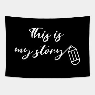 This is my story Tapestry