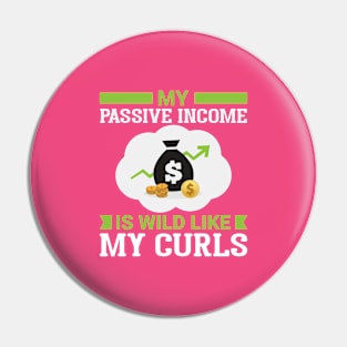 Wild curls - Wild Income Pin