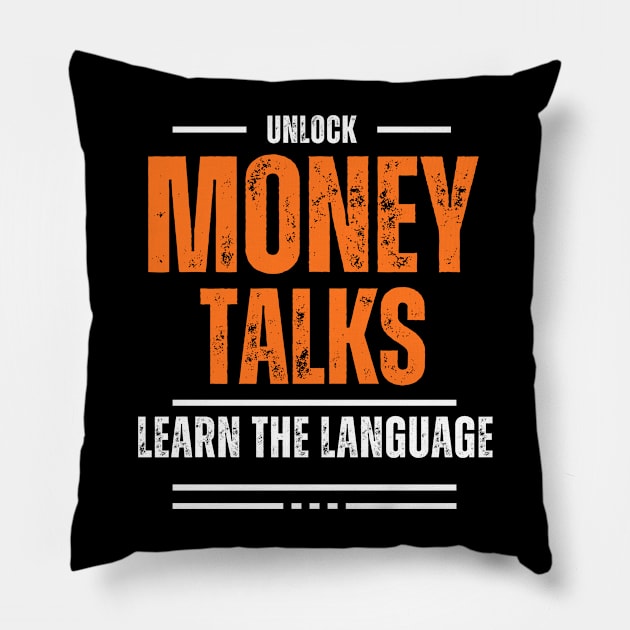 Money talks. Learn the language Pillow by fantastic-designs