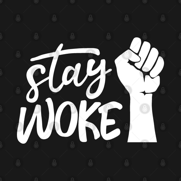 Stay Woke by valentinahramov