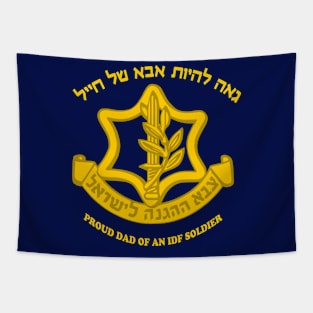 Proud Dad of an IDF Soldier Tapestry
