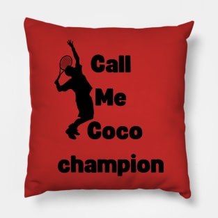 call me coco champion Pillow