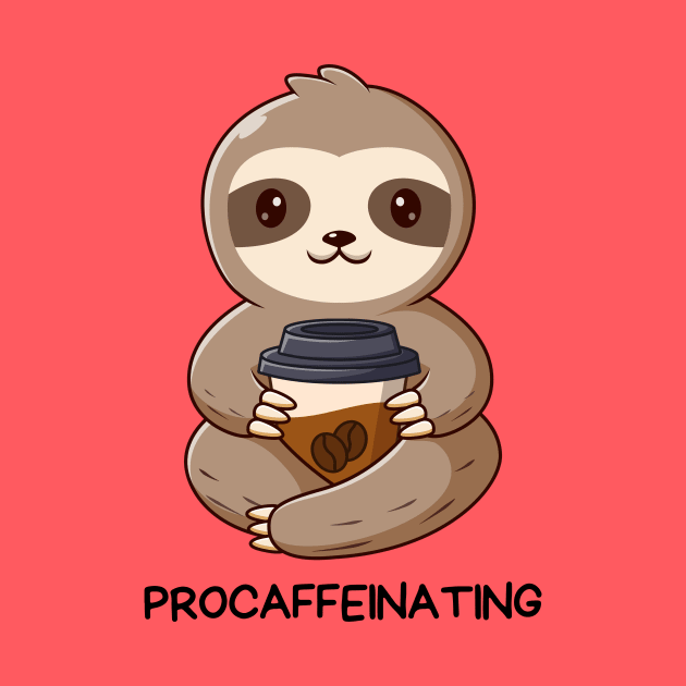 Procaffeinating | Procrastinator Coffee Pun by Allthingspunny