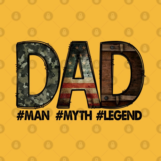 Dad Man Myth Legend by wahmsha