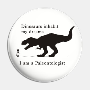 Dino Dreams - Paleontologist Pin