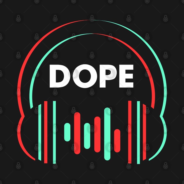 Dope headphones music lover by Hellgrafic