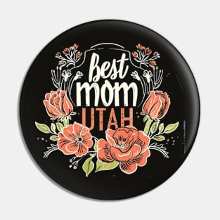 Best Mom From UTAH, mothers day gift ideas, i love my mom Pin