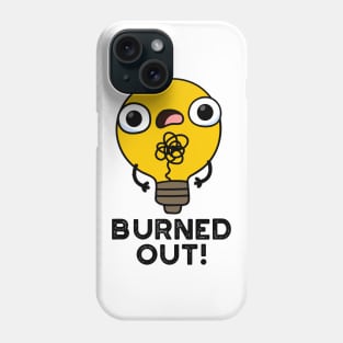 Burned Out Cute Bulb Pun Phone Case