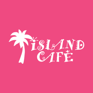 Two-Sided Island Cafe Logo Shirts T-Shirt