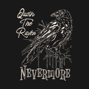 The Raven Edgar Allan Poe, Nevermore T-Shirt