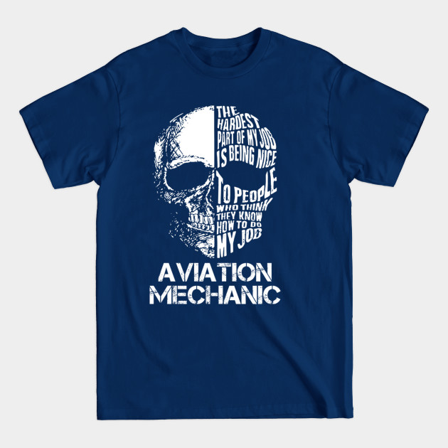 Disover Aviation Mechanic - Job - T-Shirt