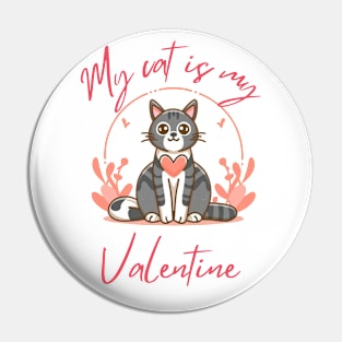 my cut is my valentine Pin